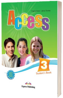 Curs limba engleza Access 3 Pachetul elevului. Students Book (+ ieBook), nivel Pre-Intermediate (B1)