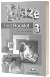 Curs limba engleza Blaze 3 Test Booklet