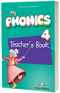 Curs limba engleza My Phonics 4 Manualul Profesorului cu App