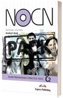 Curs limba engleza. NOCN Exam Preparation and Practice Tests C2 - manual elev