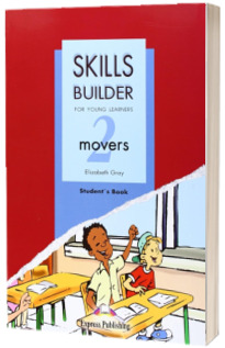 Curs limba engleza. Skills Builder MOVERS 2 - manual elev