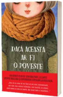 Daca aceasta ar fi o poveste