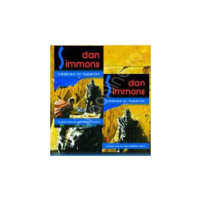 Dan Simmons, Caderea lui Hyperion - 2 Volume