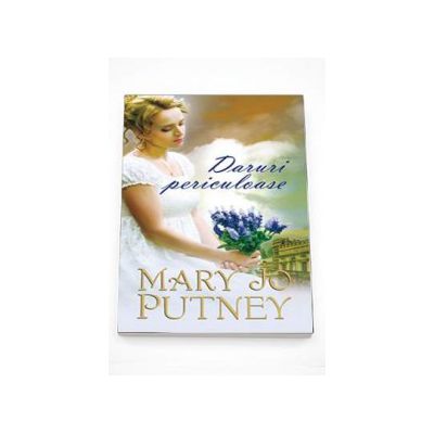 Daruri periculoase (Mary Jo Putney)