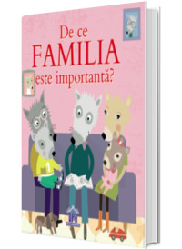 De ce familia este importanta?