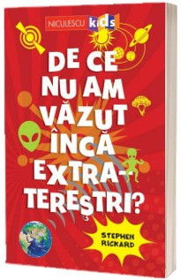 De ce nu am vazut inca extraterestri?