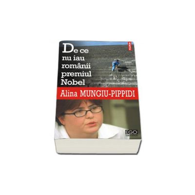 De ce nu iau romanii premiul Nobel