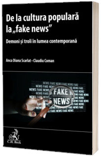 De la cultura populara la fake news. Demoni si troli in lumea contemporana