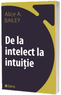 De la Intelect la Intuitie