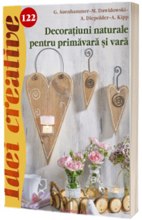 Decoratiuni naturale pentru primavara si vara - Idei creative 122