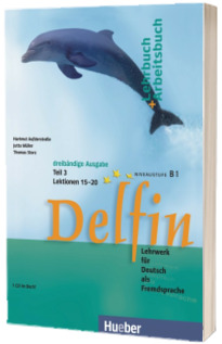 Delfin. Ausgabe in Drei Banden. Lehr Und Arbeitsbuch 3 mit CD