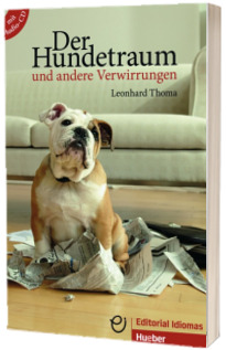 Der Hundetraum und andere Verwirrungen. Buch mit integrierter Audio-CD