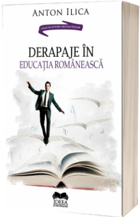 Derapaje in educatia romaneasca