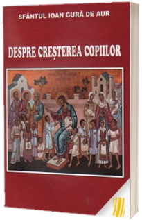 Despre cresterea copiilor