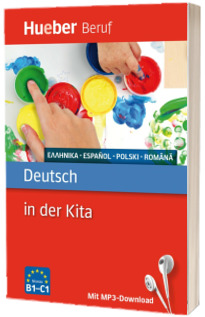 Deutsch in der Kita. Buch mit MP3 Download Griechisch, Spanisch, Polnisch, Rumanisch