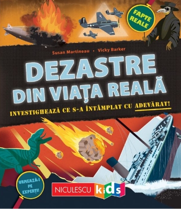 Dezastre din viata reala. Investigheaza ce s-a intamplat cu adevarat