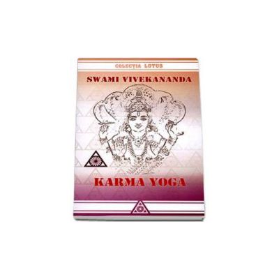 Karma Yoga - Swami Vivekananda