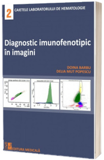 Diagnostic imunofenotipic in imagini