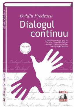 Dialogul continuu. Editia a II-a, revazuta si adaugita