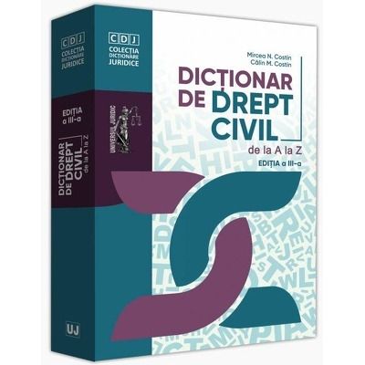 Dictionar de drept civil de la A la Z. Editia a III a