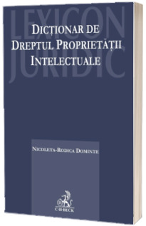 Dictionar de dreptul proprietatii intelectuale