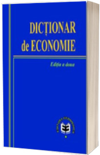 Dictionar de economie. Editia a II-a