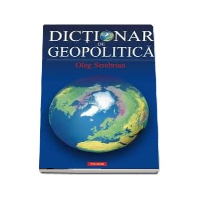 Dictionar de geopolitica