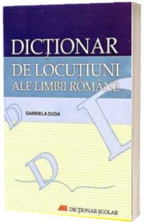 Dictionar de locutiuni ale limbii romane