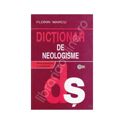 Dictionar de neologisme (Editie Brosata)