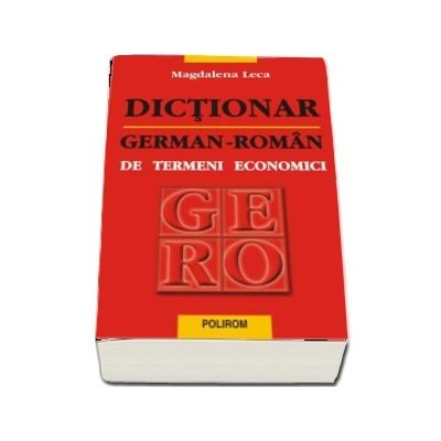 Dictionar german-roman de termeni economici (editia a II-a revazuta si adaugita)