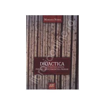 Didactica limbii si literaturii romane pentru invatamantul primar