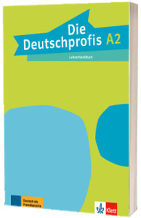 Die Deutschprofis A2. Lehrerhandbuch