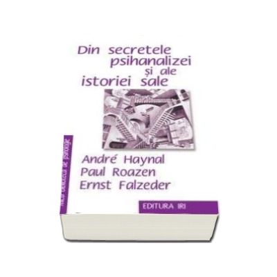 Din secretele psihanalizei si a istoriei sale