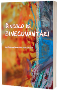 Dincolo de binecuvantari. Celebrarea bucuriilor ispravniciei