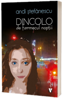 Dincolo de farmecul noptii