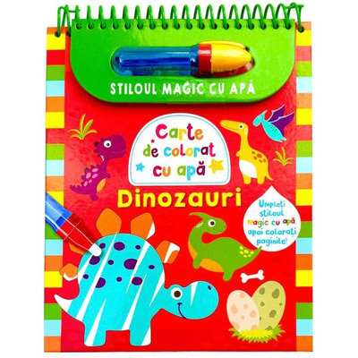 Dinozauri. Stiloul magic cu apa