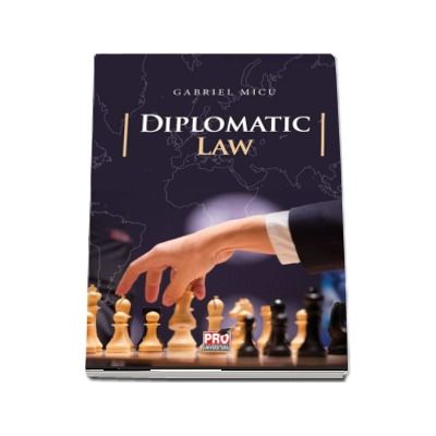 Diplomatic law - Gabriel Micu