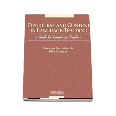 Discourse and Context in Language Teaching - A Guide for Language Teachers