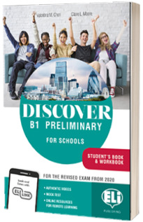 Discover B1 Preliminary for Schools Students Book, Workbook, Digital Book, downloadable audio files and ELi Link App