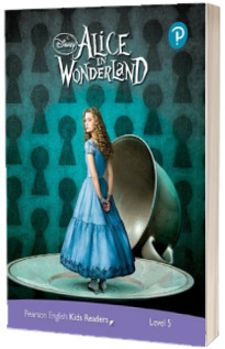 Disney Alice in Wonderland. Pearson English Kids Readers. Level 5 with online audiobook