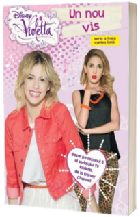 Disney. Violetta. Un nou vis. Sezonul 3