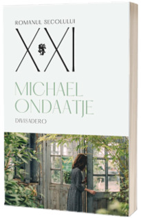 Divisadero (Ondaatje Michael)