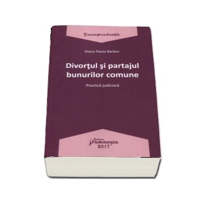 Divortul si partajul bunurilor comune - Practica judiciara