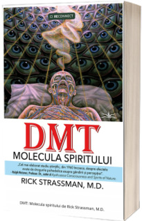 DMT: Molecula spiritului