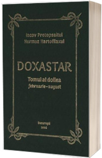 Doxastar. Tomul al doilea. Februarie-august - Editura Scara