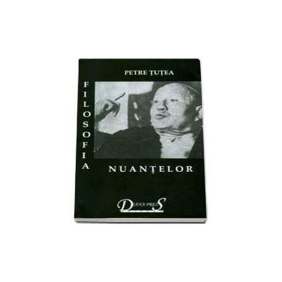 Filosofia nuantelor (Petre Tutea)