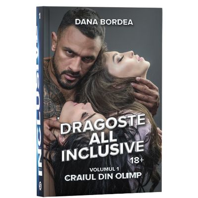 Dragoste all inclusive. Volumul I: Craiul din Olimp