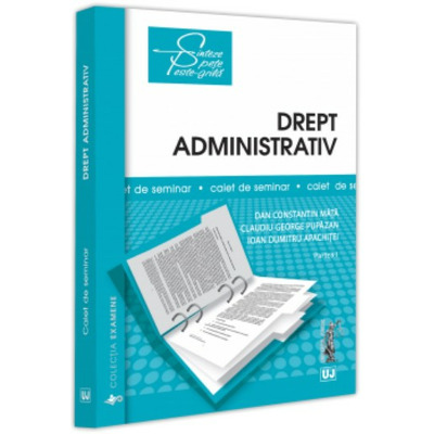 Drept administrativ. Caiet de seminar. Partea I