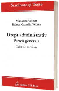 Drept administrativ. Partea generala. Caiet de seminar