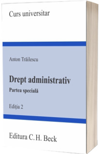 Drept administrativ. Partea speciala, editia a II-a